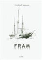 Fram w Arktyce - Fridtjof Nansen