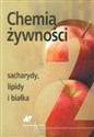 Chemia żywności Tom 2 sacharydy, lipidy i białka polish books in canada