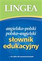 Słownik edukacyjny angielsko-polski polsko-angielski nie tylko dla zaawansowanych Canada Bookstore