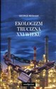 Ekologizm trucizna XXI w 