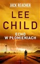 Echo w płomieniach - Lee Child