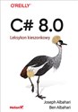 C# 8.0 Leksykon kieszonkowy in polish