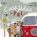 [Audiobook] Ciocia Jadzia w PRL-u pl online bookstore