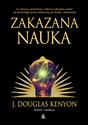 Zakazana nauka  - J. Douglas Kenyon