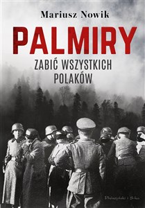 Palmiry Zabić wszystkich Polaków chicago polish bookstore