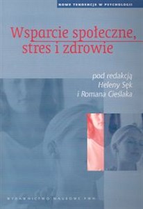 Wsparcie społeczne, stres i zdrowie   