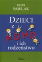 Dzieci z ADHD i ich rodzeństwo - Polish Bookstore USA
