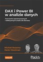DAX i Power BI w analizie danych. Tworzenie zaawansowanych i efektywnych analiz dla biznesu to buy in Canada