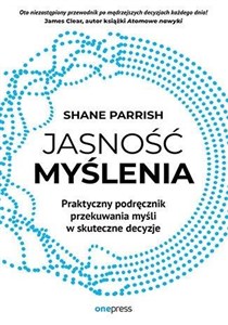 Jasność myślenia. Praktyczny podręcznik przekuwan.  polish usa