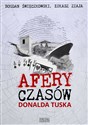 Afery czasów Donalda Tuska - Łukasz Ziaja, Bogdan Święczkowski bookstore