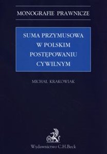 Suma przymusowa w polskim postępowaniu cywilnym - Polish Bookstore USA