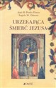 Urzekająca śmierć Jezusa - Polish Bookstore USA