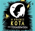 [Audiobook] W Krainie Kota - Dorota Terakowska