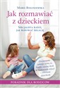 Jak rozmawiać z dzieckiem  - Maria Boguszewska