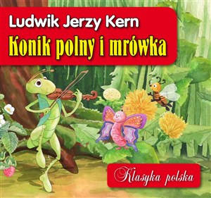 Konik polny i mrówka Klasyka polska  