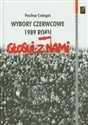 Wybory czerwcowe 1989 roku U progu przemiany ustrojowej  