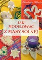 Jak modelować z masy solnej Polish bookstore