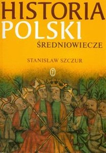 Historia Polski Średniowiecze  