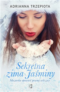 Sekretna zima Jaśminy Mazurska opowieść pewnej wilczycy polish books in canada