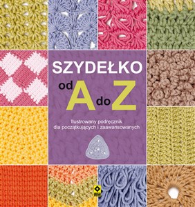 Szydełko od A do Z - Polish Bookstore USA