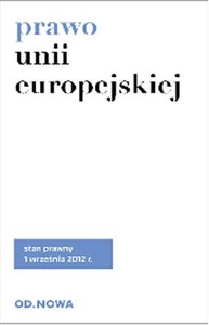 Prawo unii europejskiej stan prawny 1 września 2012r.  
