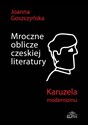 Mroczne oblicze czeskiej literatury  