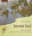 Second Soul Twenty Jewish Culture Festivals in Cracow books in polish