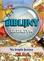 Na tropie Jezusa Biblijny Detektyw online polish bookstore