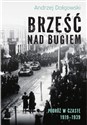 Brześć nad Bugiem Podróż w czasie 1919-1939 chicago polish bookstore