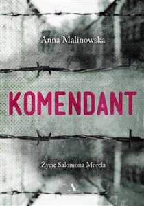 Komendant Życie Salomona Morela polish usa