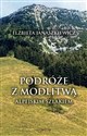 Podróże z modlitwą. Alpejskim szlakiem  to buy in USA