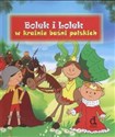 Bolek i Lolek W krainie baśni polskich  - Polish Bookstore USA