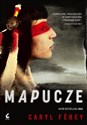 Mapucze - Caryl Ferey