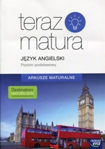 Teraz matura Język angielski Arkusze maturalne Poziom podstawowy bookstore