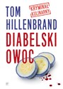 Diabelski owoc - Tom Hillenbrand