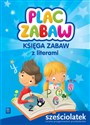 Plac zabaw Księga zabaw z literami Sześciolatek Roczne przygotowanie przedszkolne in polish