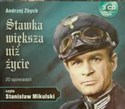 Stawka większa niż życie 20 opowiadań  