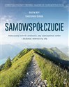 Samowspółczucie Zaakceptuj siebie i zbuduj wewnętrzną siłę 