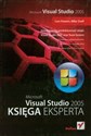Microsoft Visual Studio 2005 Księga eksperta Canada Bookstore