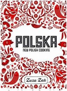 Polska New Polish Cooking New Polish Cooking polish usa
