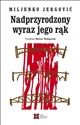 Nadprzyrodzony wyraz jego rąk Polish bookstore