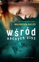 Wśród nocnych Cisz DL Polish Books Canada