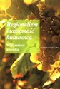 Regionalizm i tożsamość kulturowa Winiarstwo a media - 