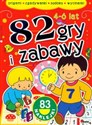 82 gry i zabawy 4-6 lat pl online bookstore