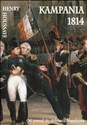Kampania 1814 Od inwazji do abdykacji Napoleona  