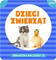 Biblioteka maluszka Dzieci zwierząt  