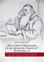 Jezus zwany Mesjaszem, co się tłumaczy Chrystus Socjoretoryczna analiza Ewangelii dzieciństwa z hebrajskiej Ewangelii wg św. Mateusza (ShemTob) 