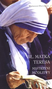 Bł. Matka Teresa Mistrzyni modlitwy Polish Books Canada