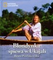 Blondynka śpiewa w Ukajali pl online bookstore