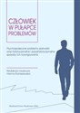 Człowiek w pułapce problemów Psychospołeczne problemy jednostki oraz instytucjonalne i pozainstytucjonalne sposoby ich rozwiązywania chicago polish bookstore